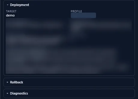 Details panel showing a deployment section with target and profile fields, and collapsed sections for rollback and diagnostics